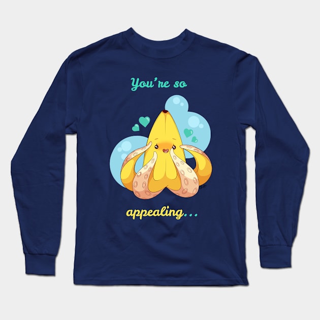 You're so appealing... With text ! Clothes for couples ! Long Sleeve T-Shirt by Kukupon